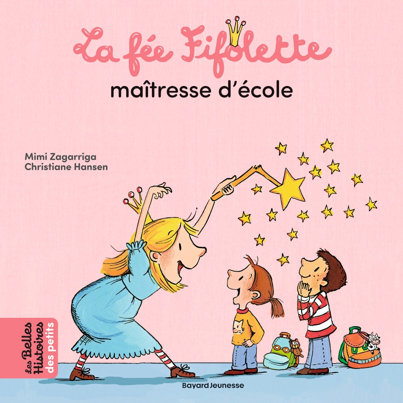 La fée Fifolette maîtresse d'école - Mimi Zagarriga - BAYARD JEUNESSE