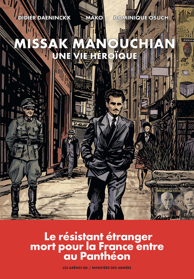 Missak Manouchian - Une vie héroïque - Didier  Daeninckx - LES ARENES BD