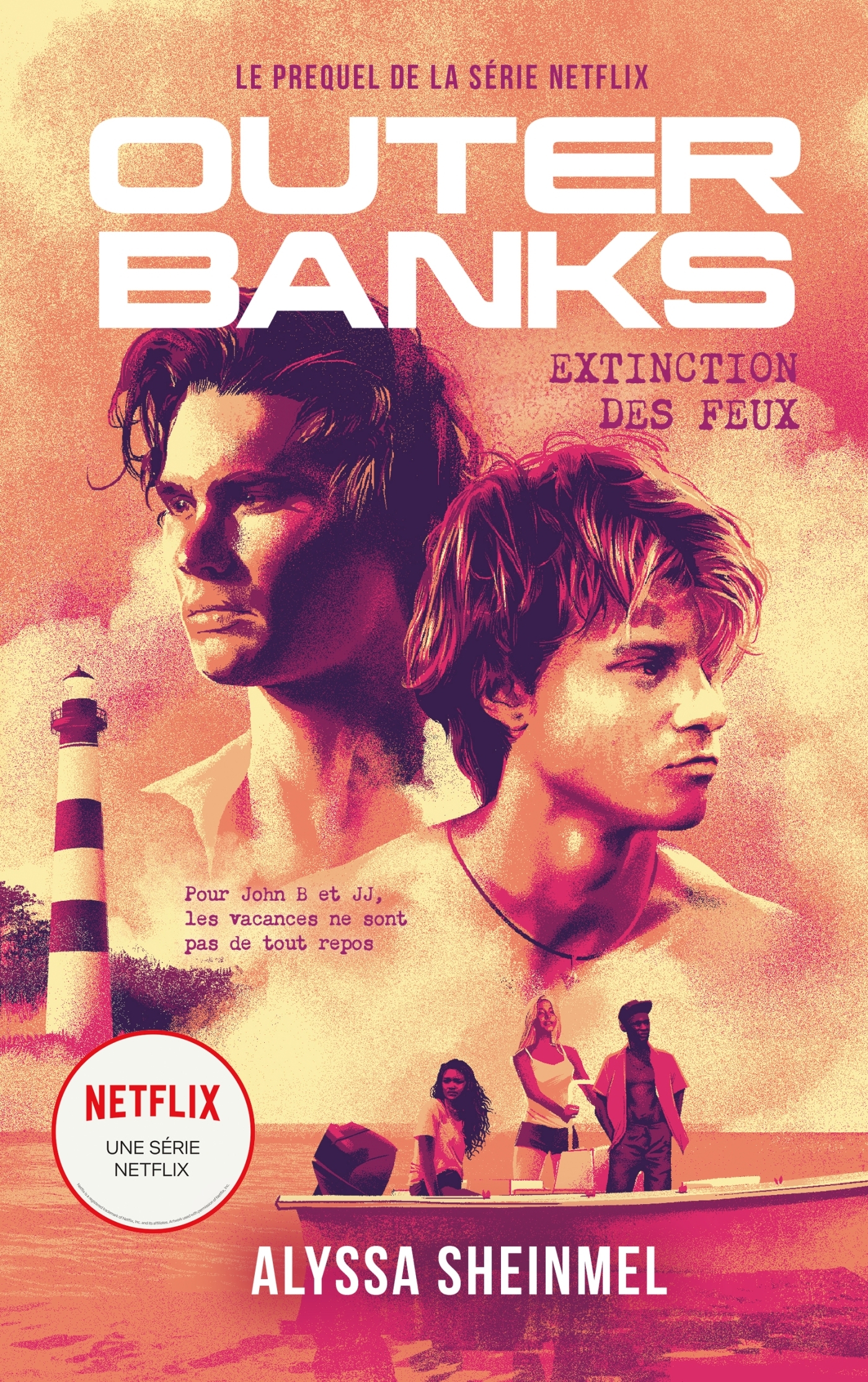 Outer Banks - le prequel de la série Netflix - Alyssa Sheinmel - HACHETTE ROMANS