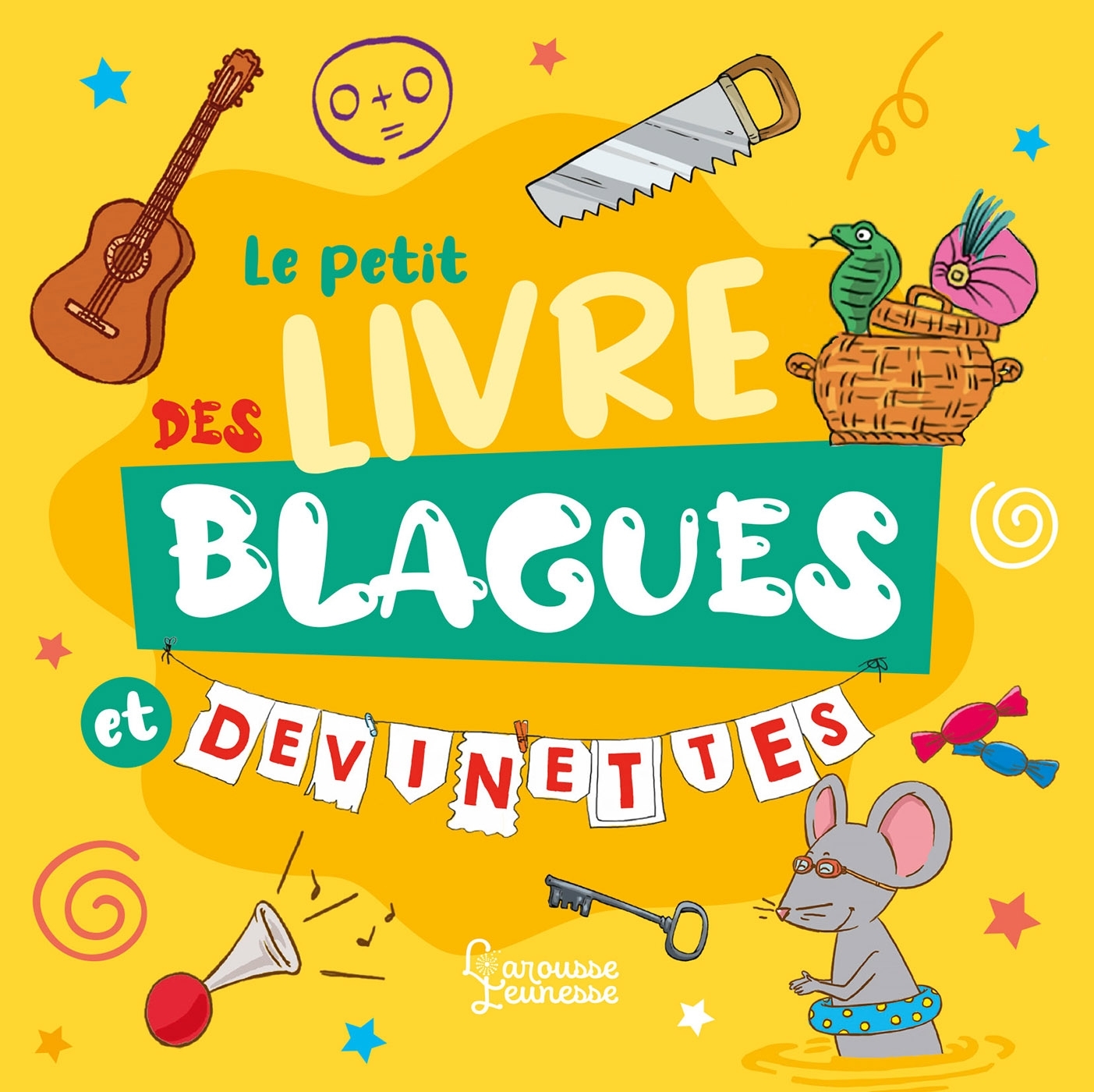 Le petit livre des blagues et devinettes - Michèle Lecreux - LAROUSSE