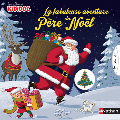 La fabuleuse aventure du Père Noël - Anne-Sophie Baumann - NATHAN