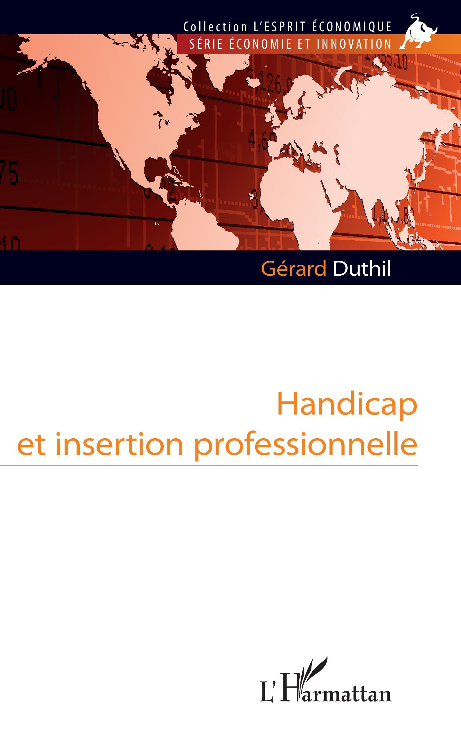 Handicap et insertion professionnelle - Gérard Duthil - L'HARMATTAN