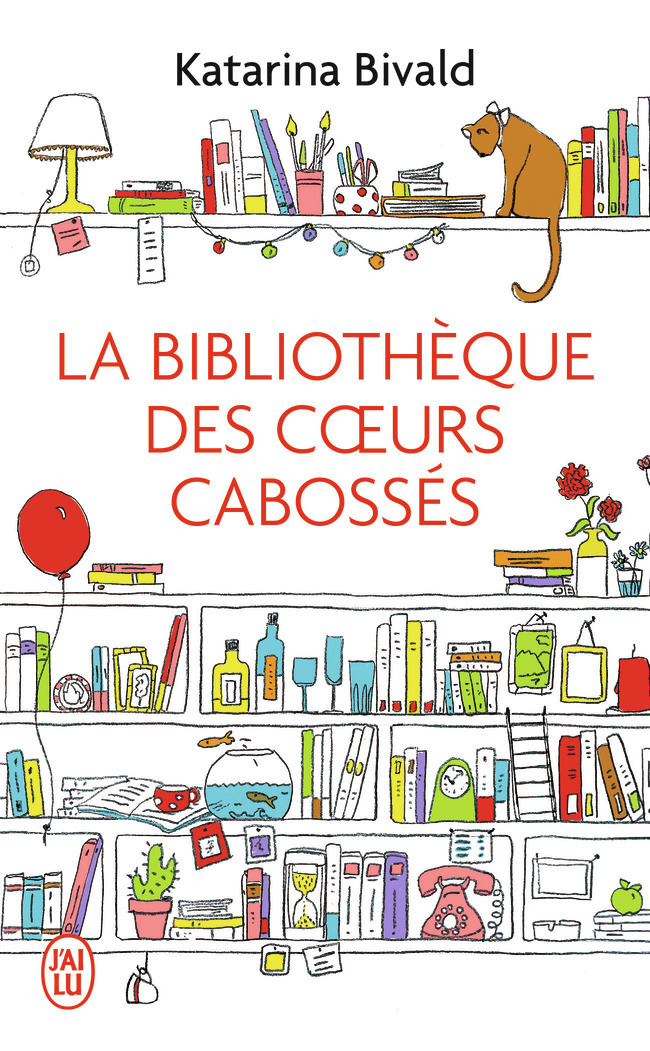 La bibliothèque des coeurs cabossés - Katarina Bivald - J'AI LU