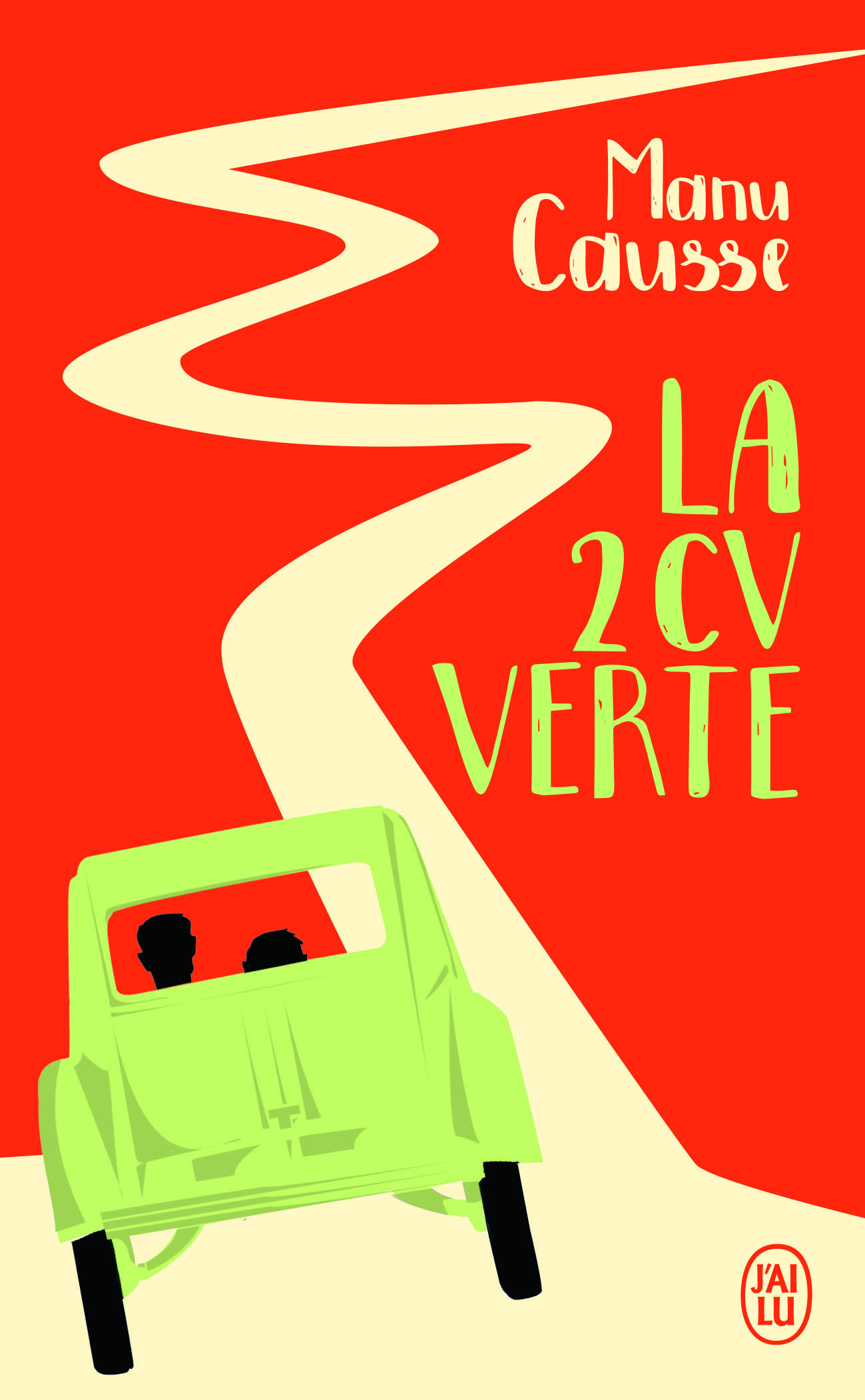 La 2CV verte - Manu Causse - J'AI LU