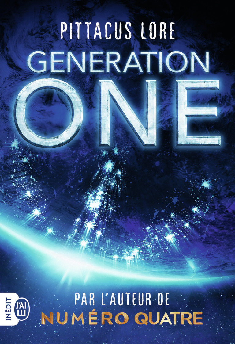 Generation One - Pittacus Lore - J'AI LU