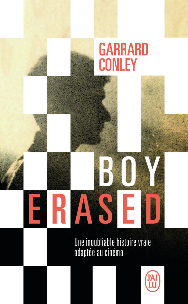 Boy Erased - Garrard Conley - J'AI LU