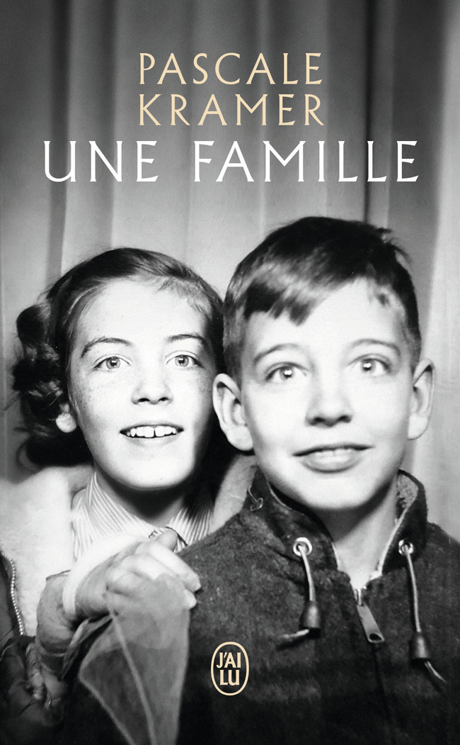 Une famille - Pascale Kramer - J'AI LU