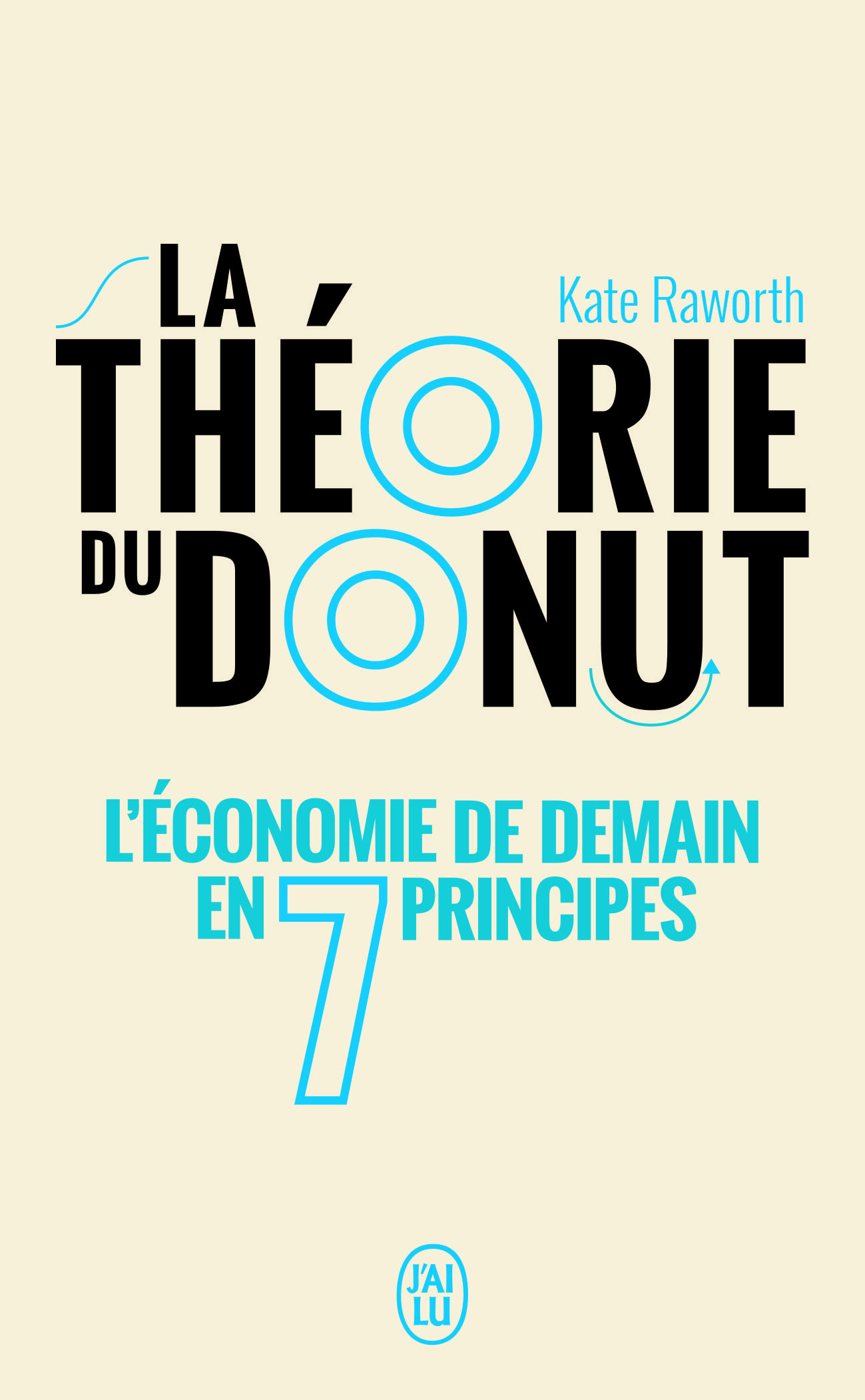 La théorie du donut - Kate Raworth - J'AI LU