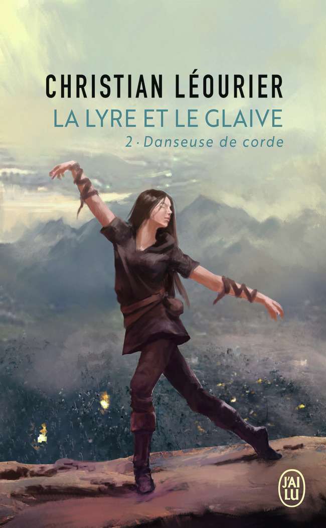 La lyre et le glaive - Christian Léourier - J'AI LU