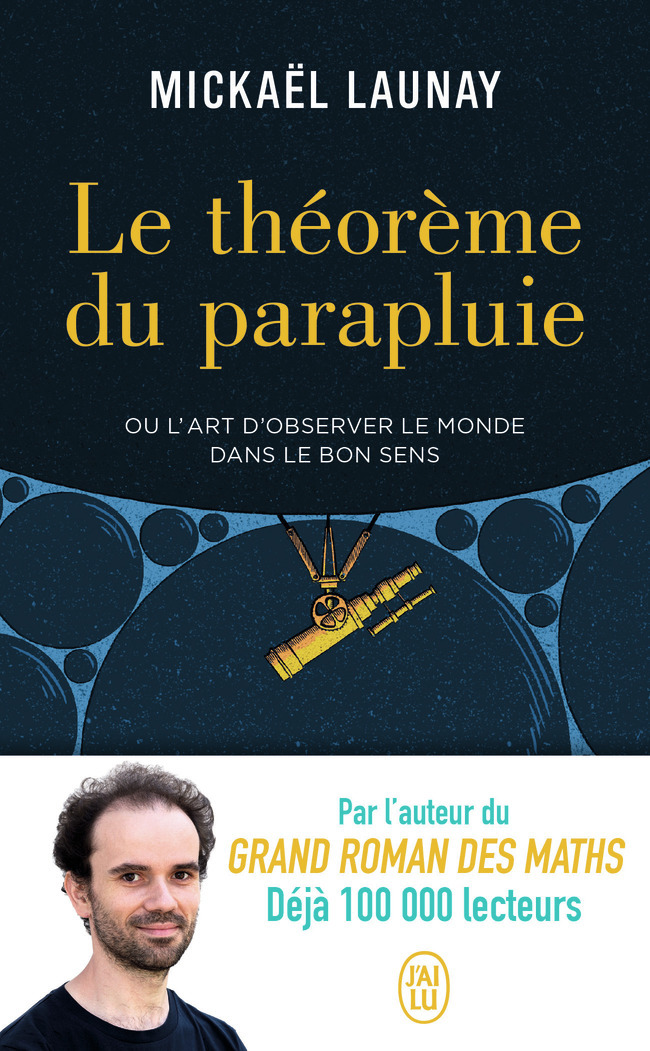 Le théorème du parapluie - Mickaël Launay - J'AI LU