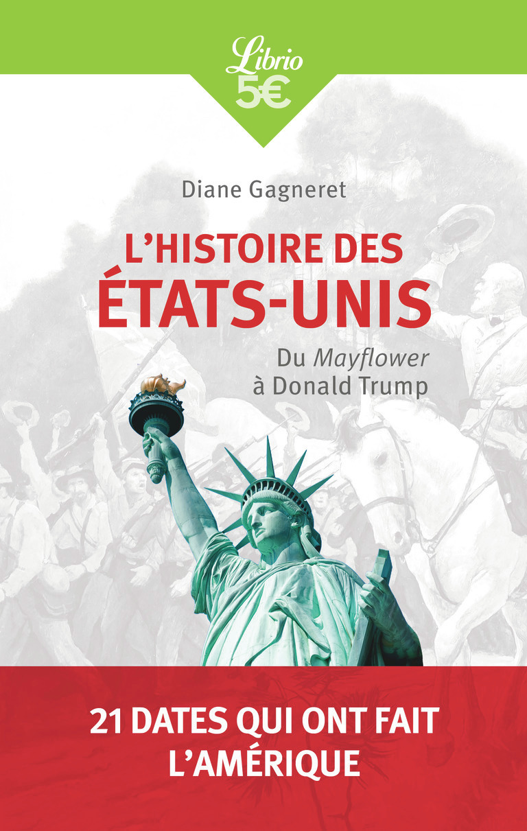 L'histoire des États-Unis - Diane Gagneret - J'AI LU