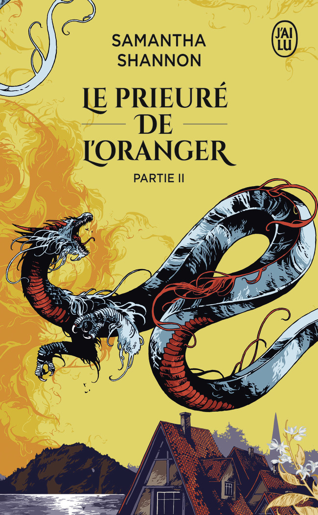 Le prieuré de l'oranger - Samantha Shannon - J'AI LU