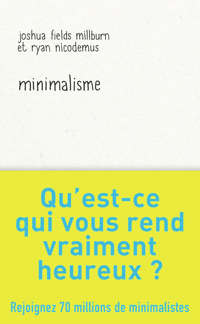 minimalisme - Joshua Fields Millburn - J'AI LU