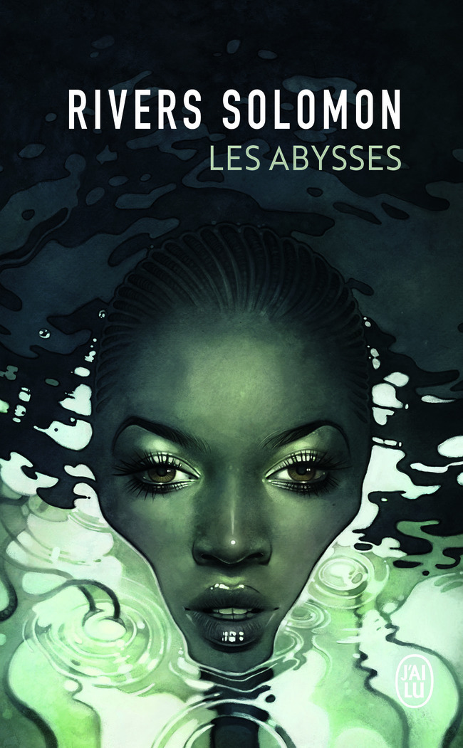 Les abysses - Rivers Solomon - J'AI LU