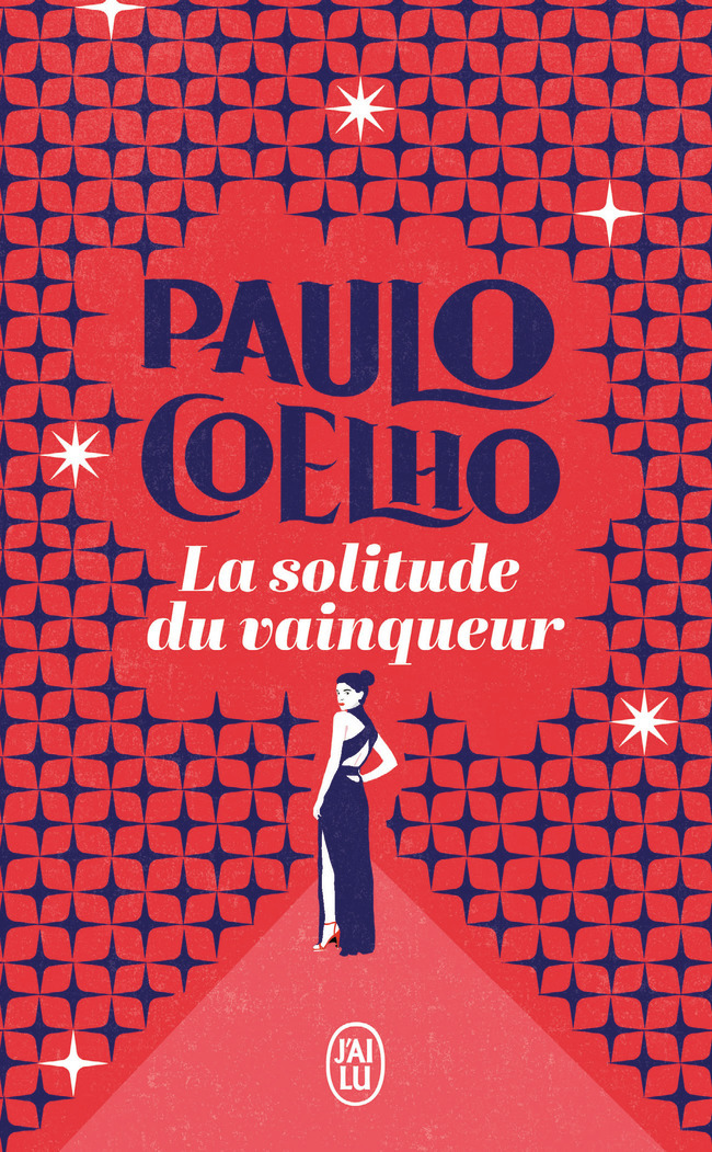 La solitude du vainqueur - Paulo Coelho - J'AI LU