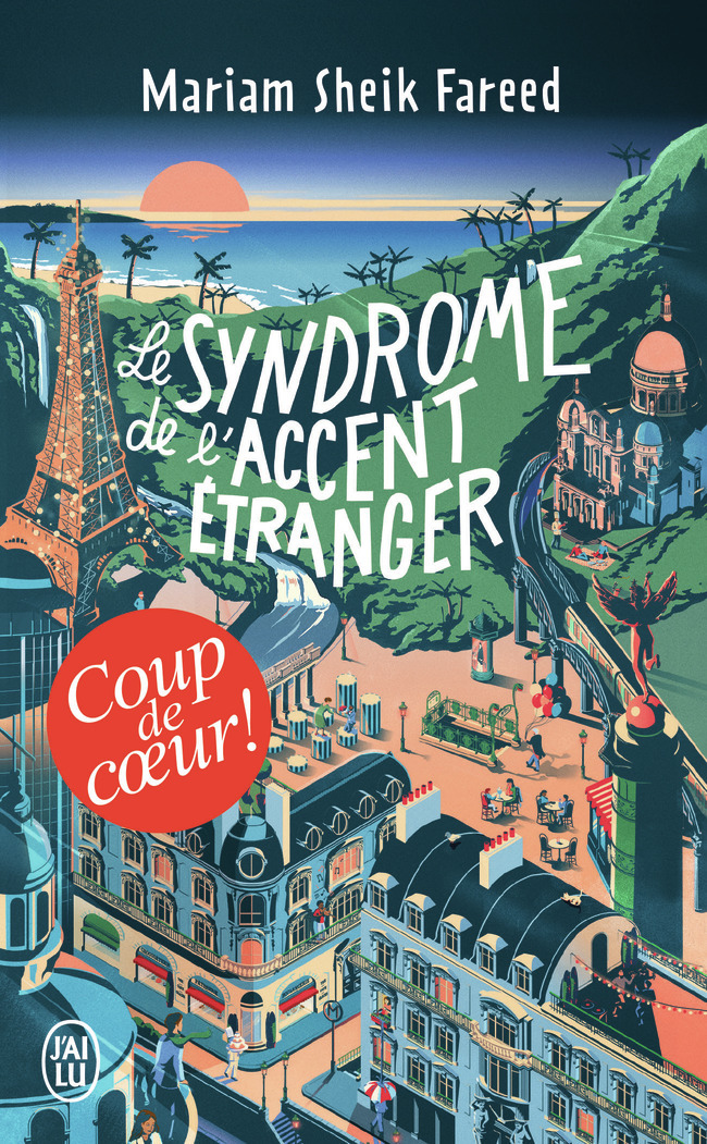 Le syndrome de l'accent étranger - Mariam Sheik Fareed - J'AI LU