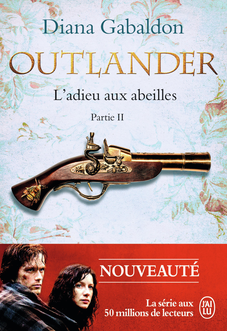 L'adieu aux abeilles - Diana Gabaldon - J'AI LU