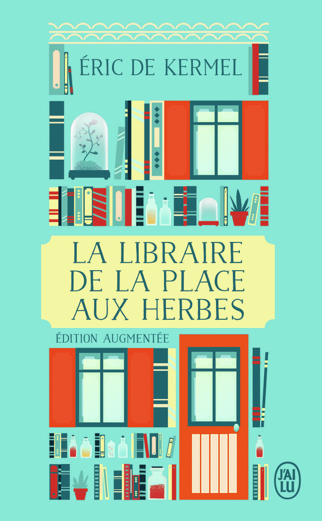 La libraire de la place aux Herbes - Éric de Kermel - J'AI LU