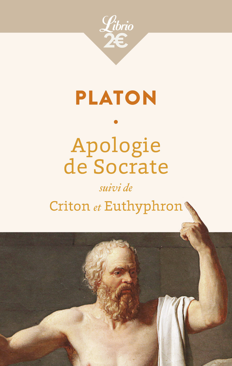 Apologie de Socrate -  Platon - J'AI LU