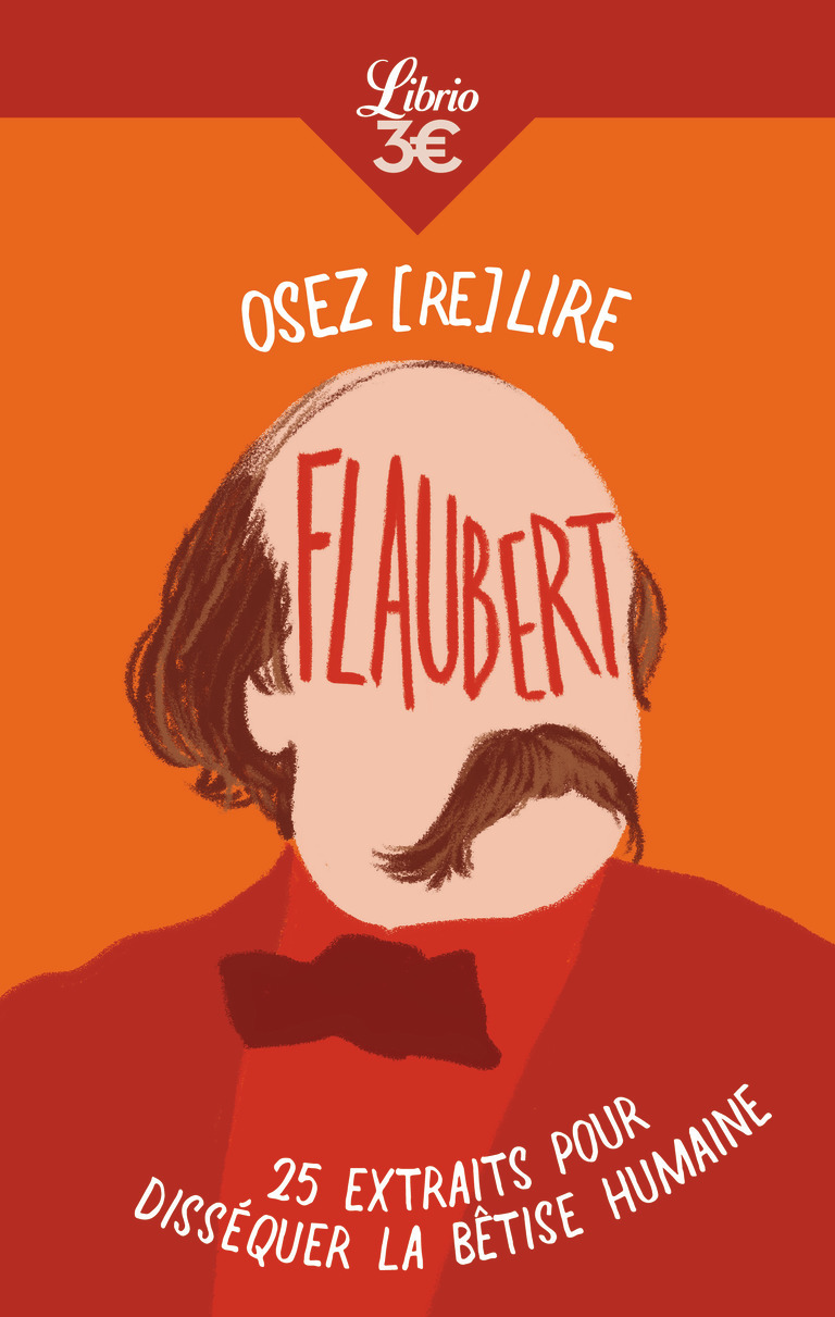 Osez (re)lire Flaubert - Alice Jacquelin - J'AI LU