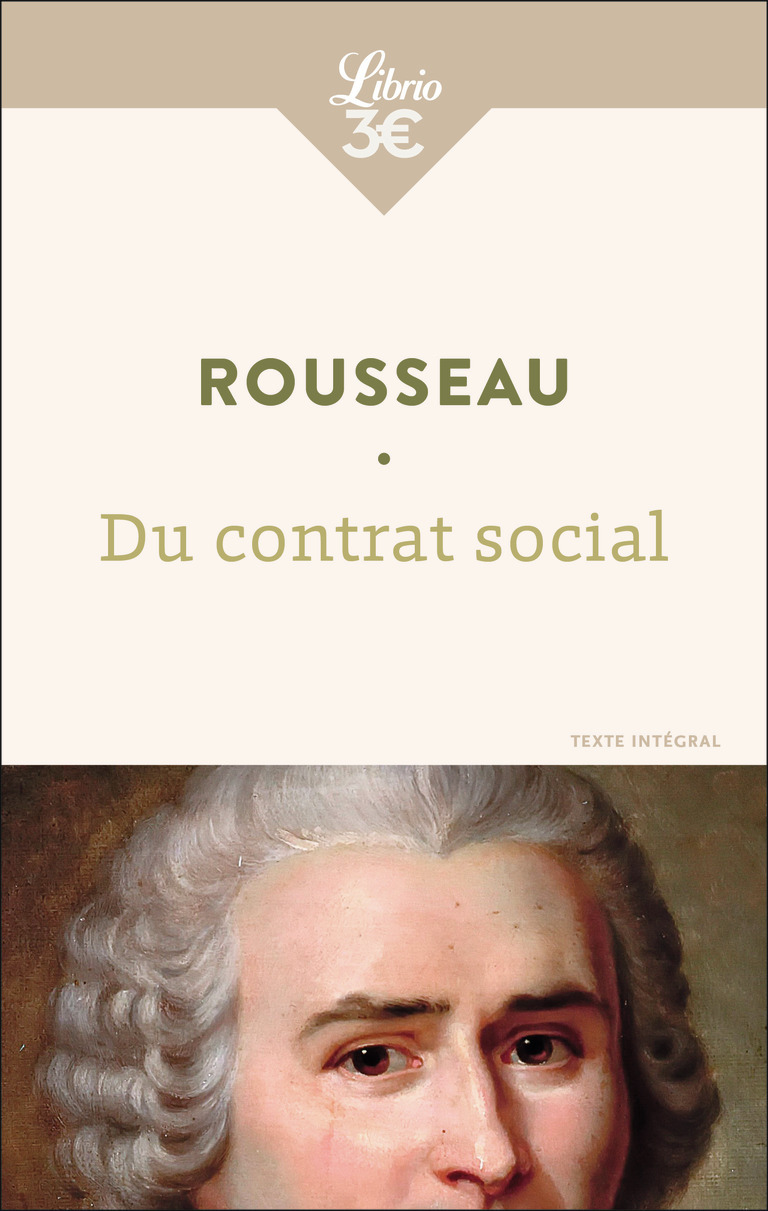 Du contrat social ou Principes du droit politique - Jean-Jacques Rousseau - J'AI LU