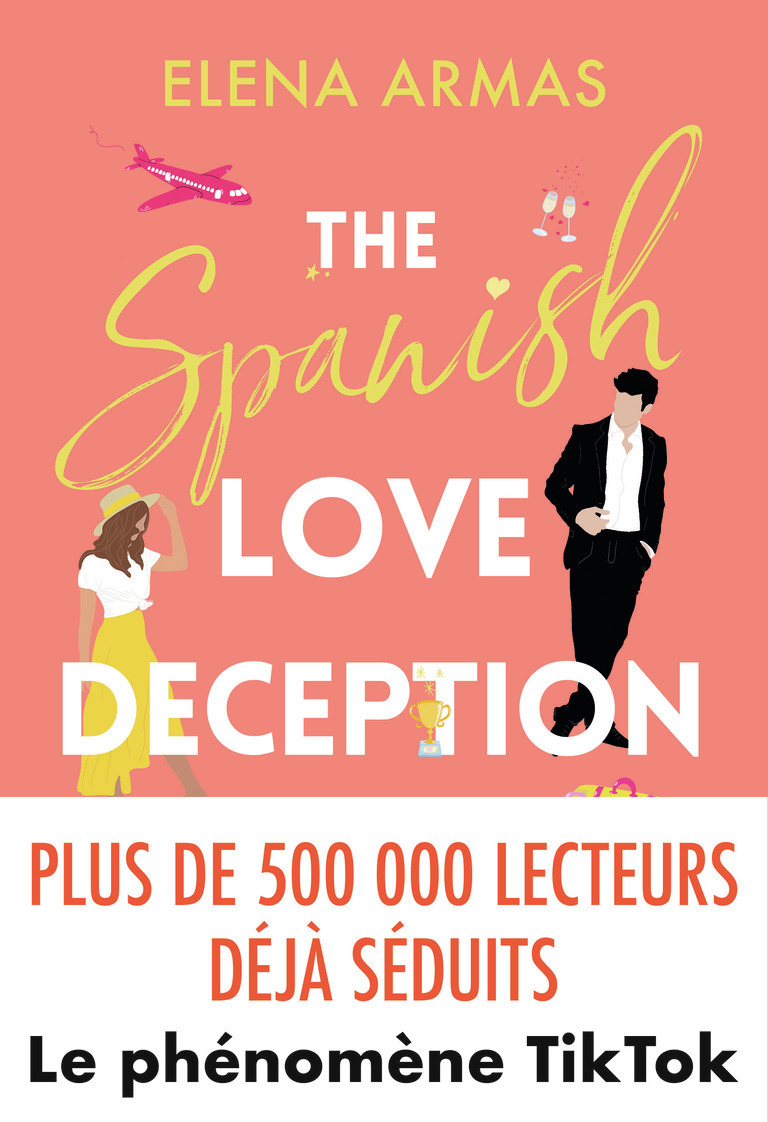 The Spanish Love Deception - Elena Armas - J'AI LU