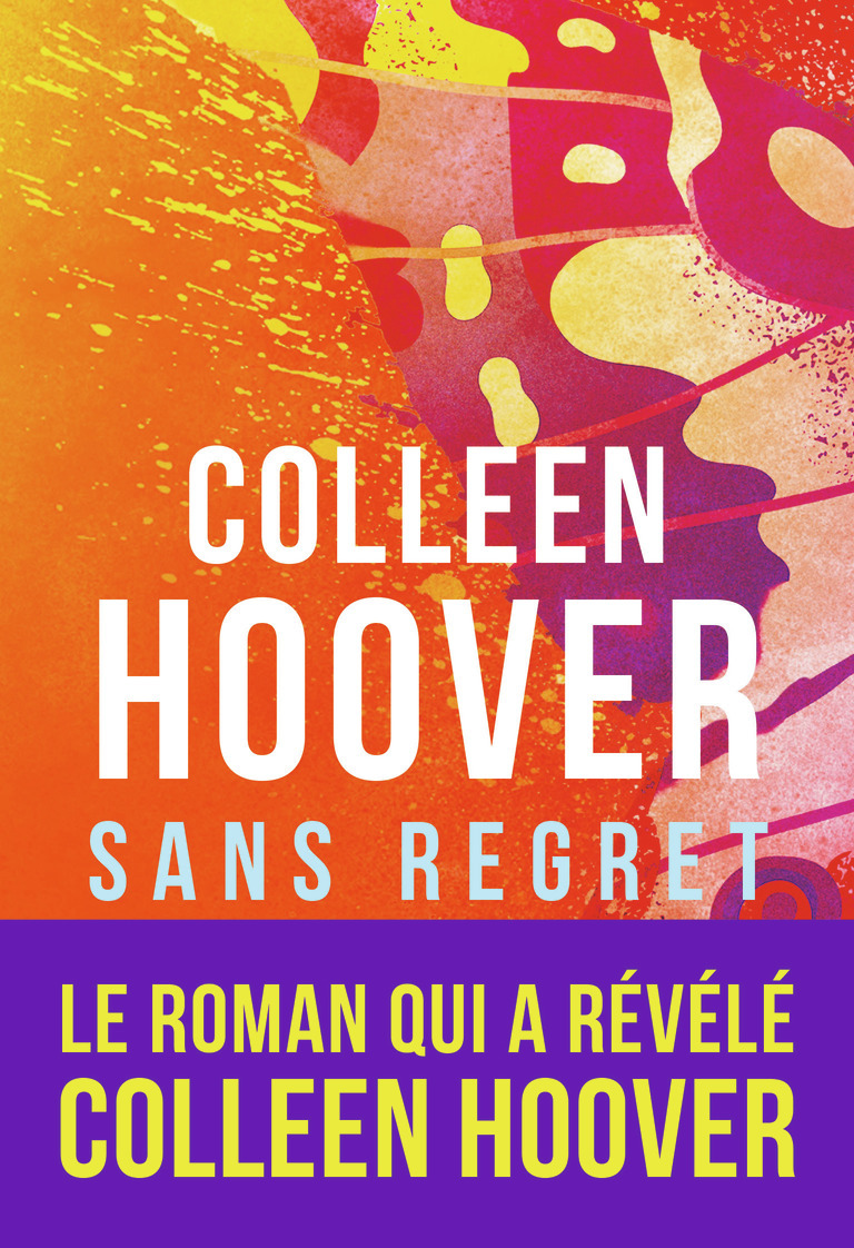 Sans regret - Colleen Hoover - J'AI LU