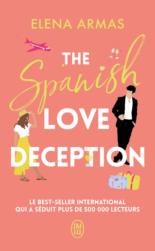 The Spanish Love Deception - Elena Armas - J'AI LU