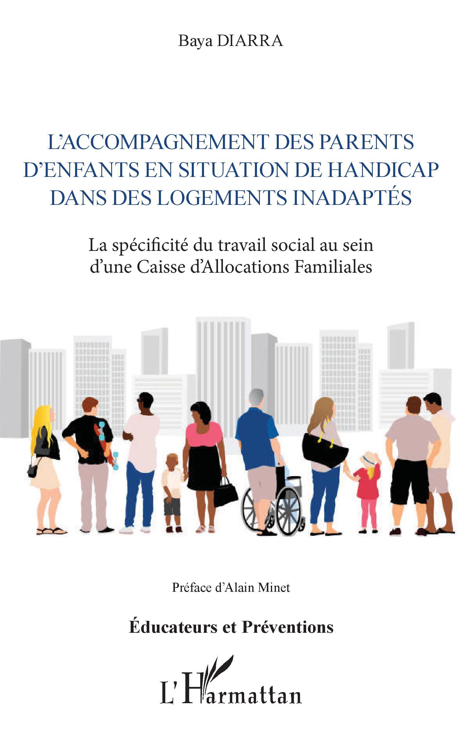 L'accompagnement des parents d'enfants en situation de handicap dans des logements inadaptés - Baya Diarra - L'HARMATTAN