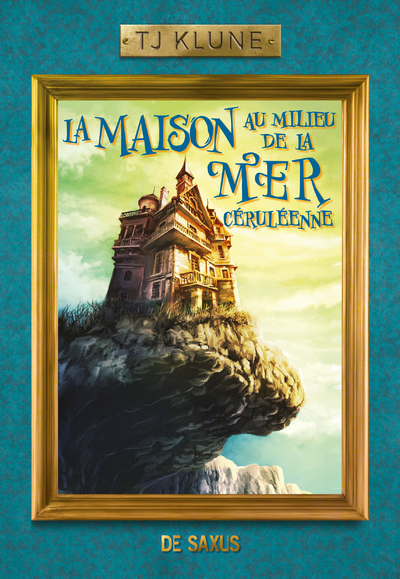 La Maison au milieu de la Mer céruléenne (broché) - Tj Klune - DE SAXUS