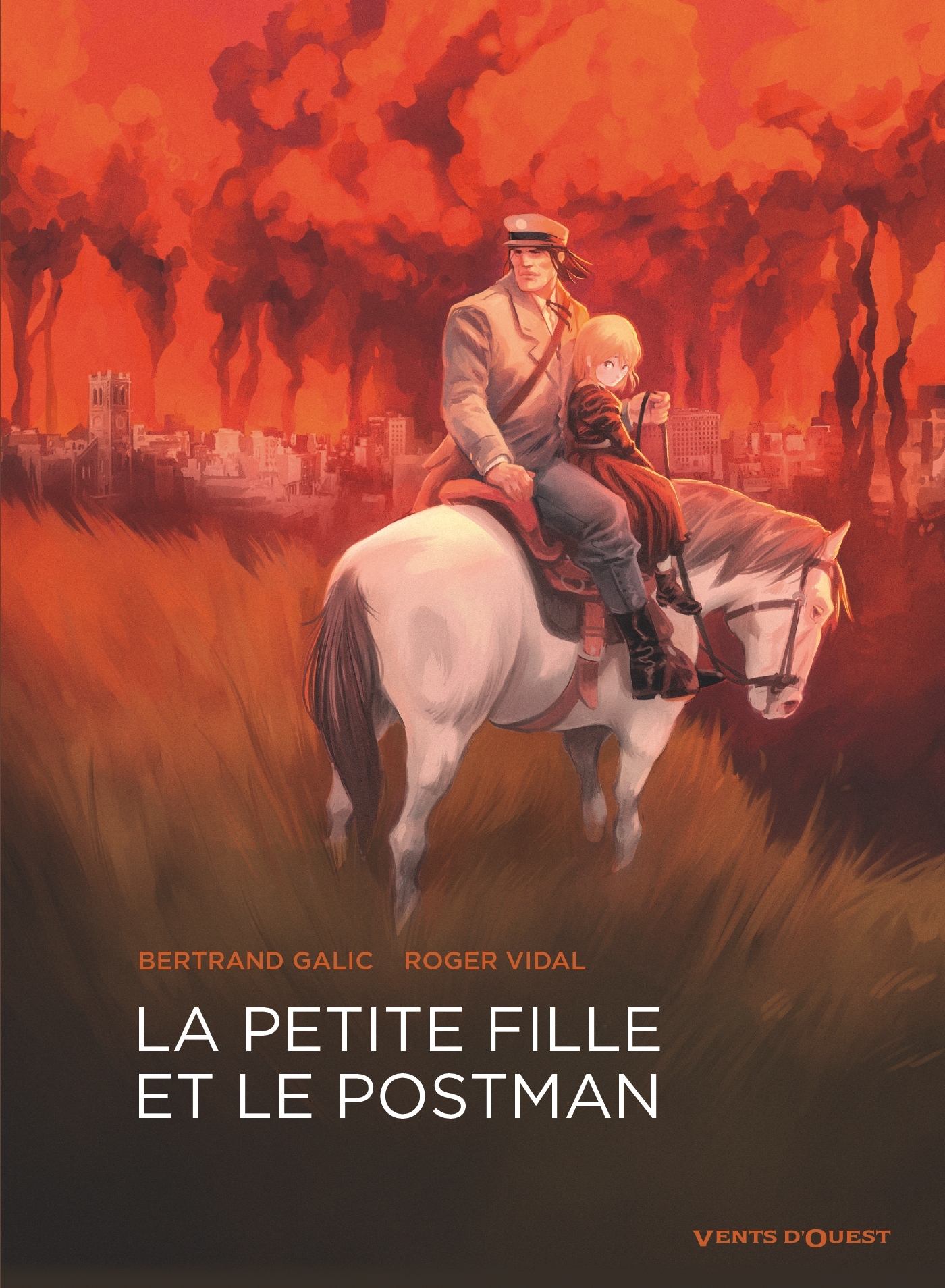 La petite fille et le Postman - Bertrand Galic - VENTS D'OUEST