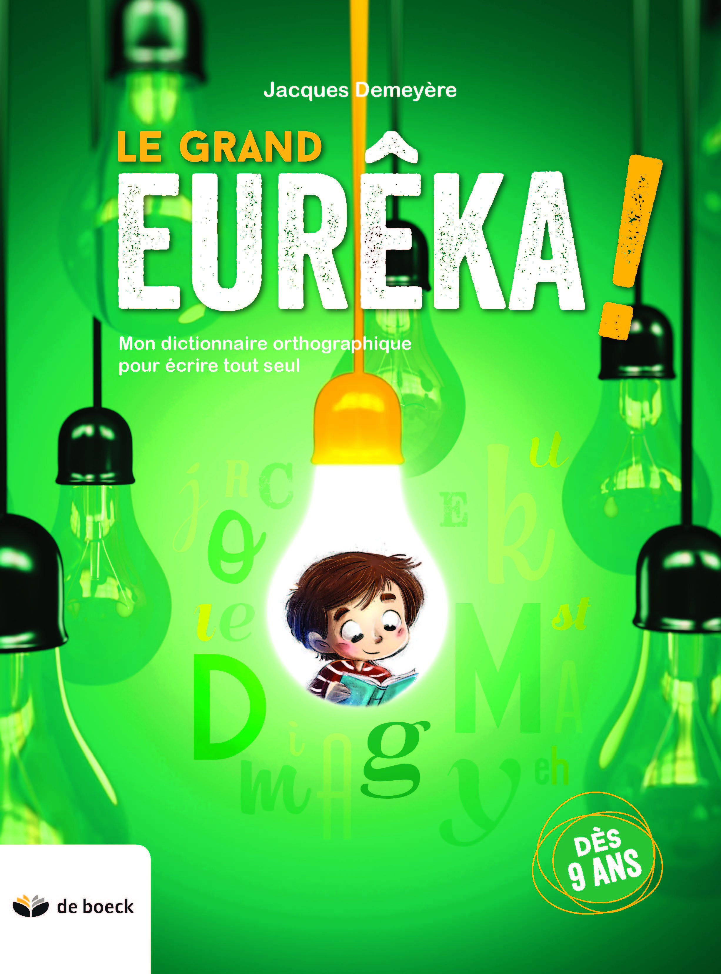 LE GRAND EUREKA ! -  DEMEYERE JACQUES - DE BOECK