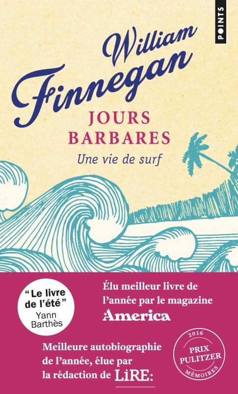 Jours barbares - William Finnegan - POINTS