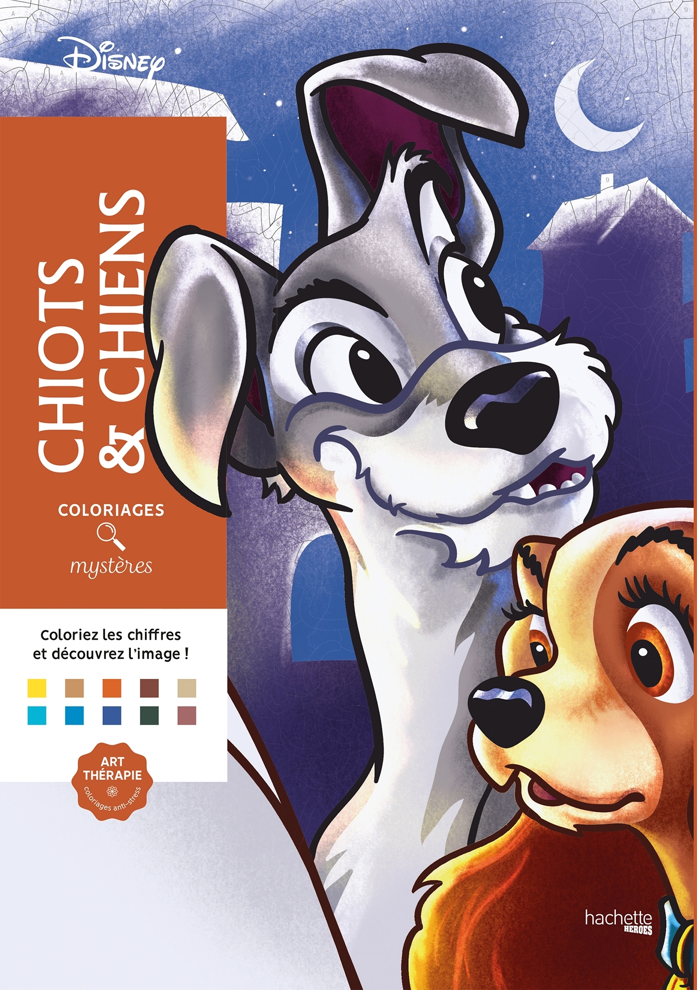 Coloriages mystères Disney - Chiots et chiens - Christophe Alexis Perez - HACHETTE HEROES