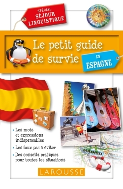 Le petit guide de survie en Espagne -   - LAROUSSE