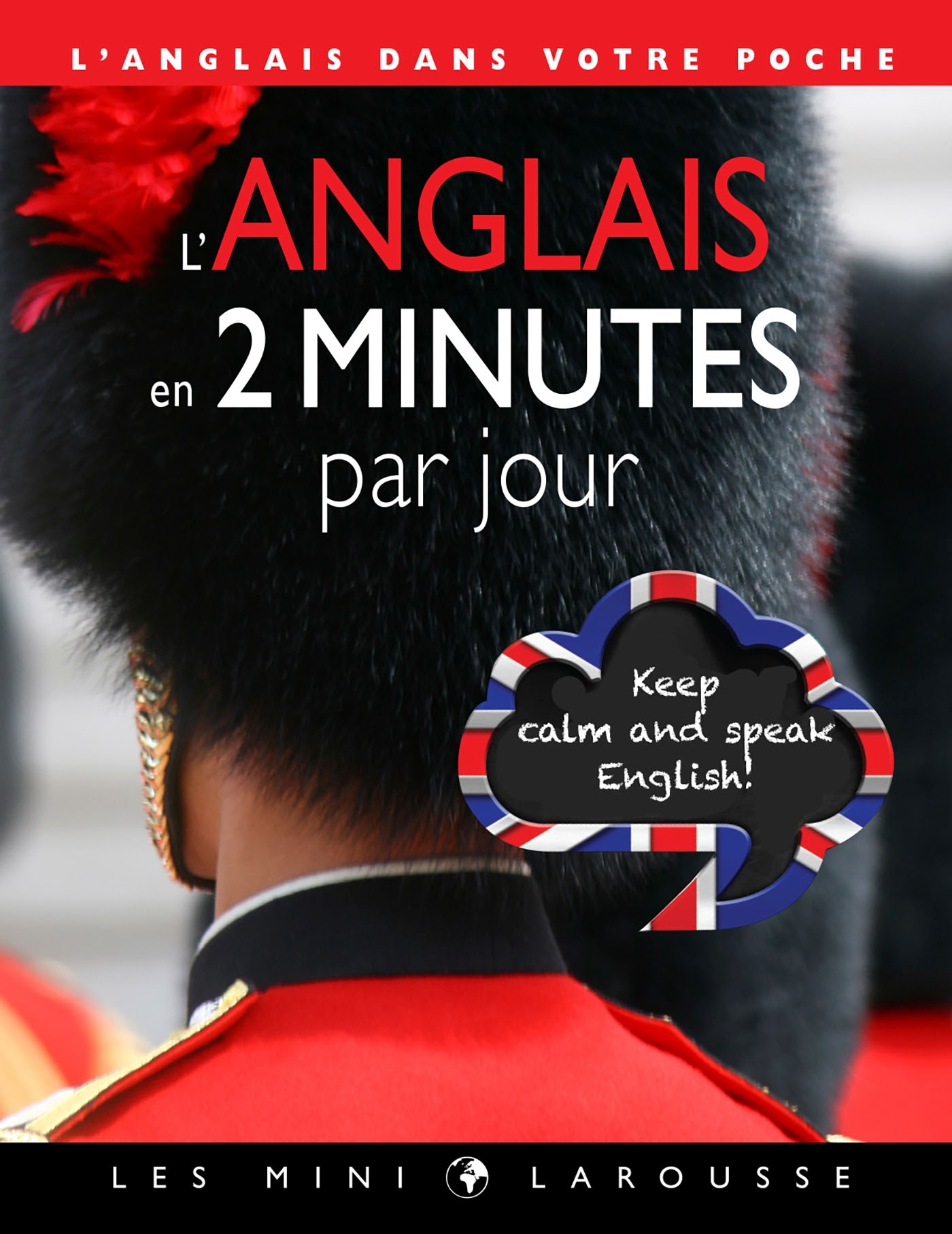 L'anglais en 2 minutes par jour -  Collectif - LAROUSSE