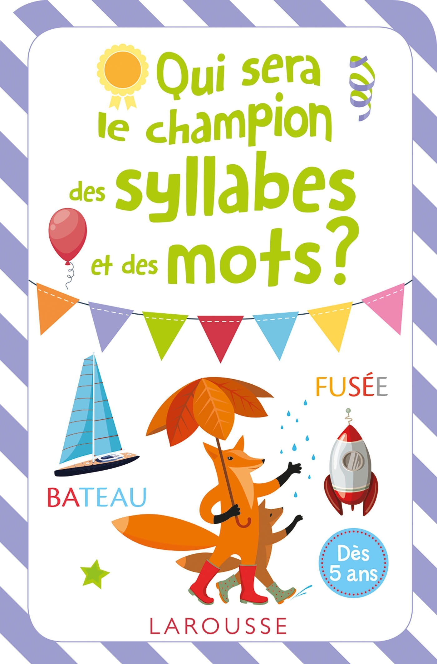 Qui sera le champion des syllabes et des mots ? -  Collectif - LAROUSSE