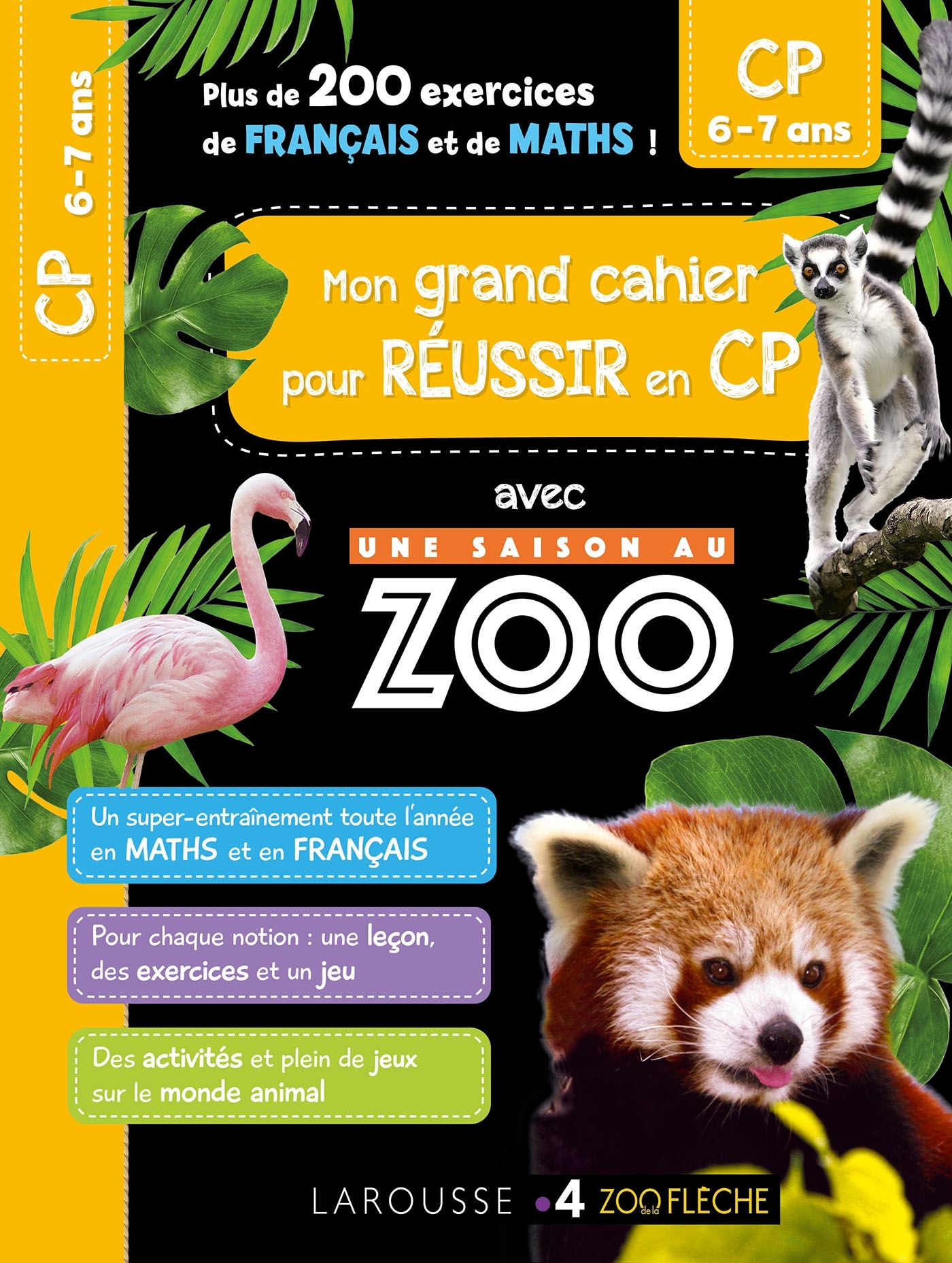 Mon cahier de CP - UNE SAISON AU ZOO - Audrey Forest - LAROUSSE