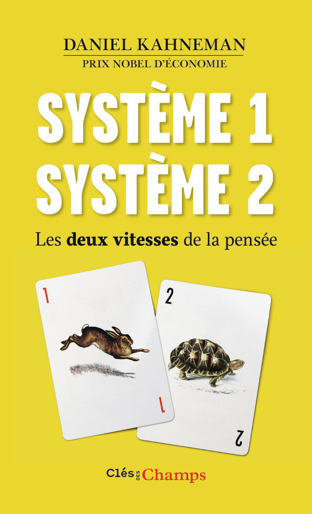 Système 1 / Système 2 - Daniel KAHNEMAN - FLAMMARION