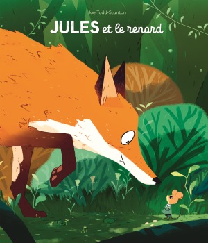 JULES ET LE RENARD - Joe Todd-Stanton - EDL