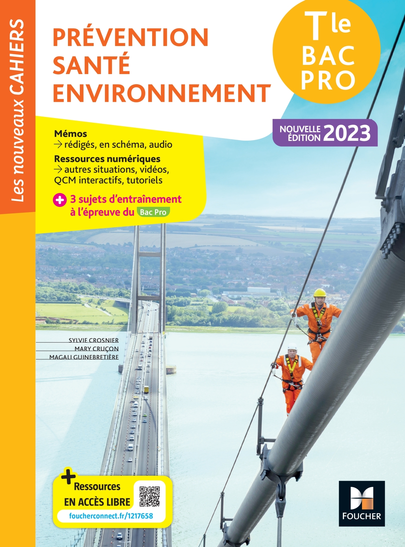 Les Nouveaux Cahiers - PRÉVENTION SANTÉ ENVIRONNEMENT (PSE) - Tle Bac Pro - Éd. 2023 - Livre élève - Sylvie Crosnier - FOUCHER