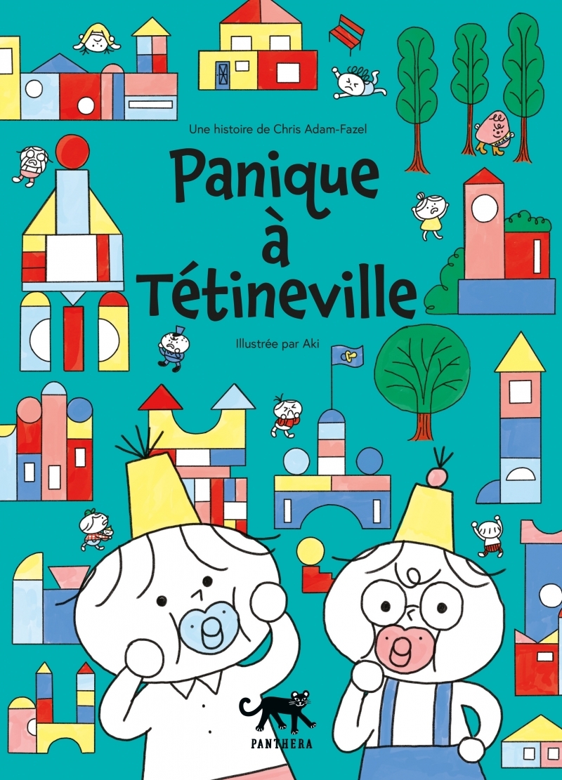 Panique à Tétineville - Chris ADAM-FAZEL - PANTHERA