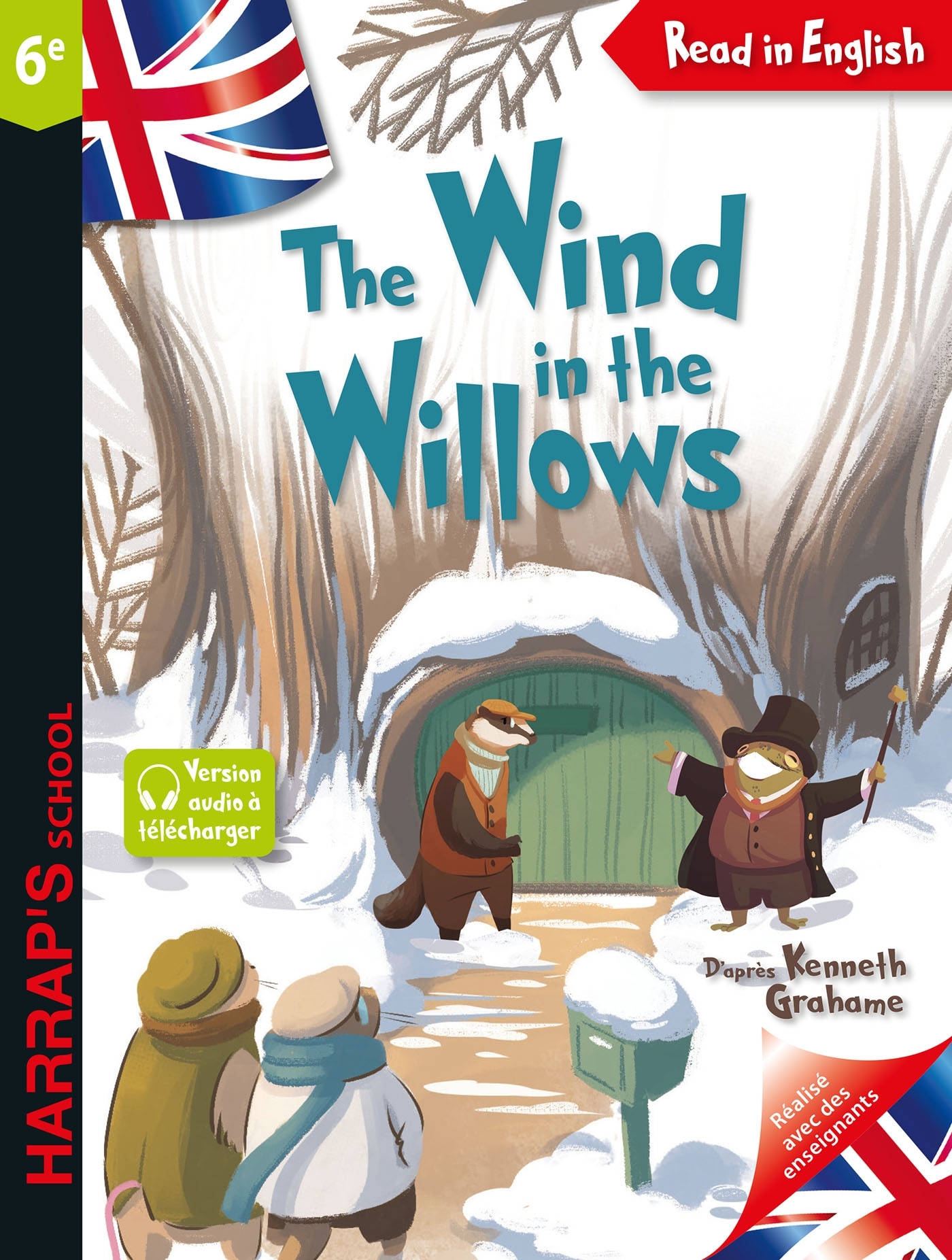 The Wind in the Willows 6e -  Collectif - HARRAPS