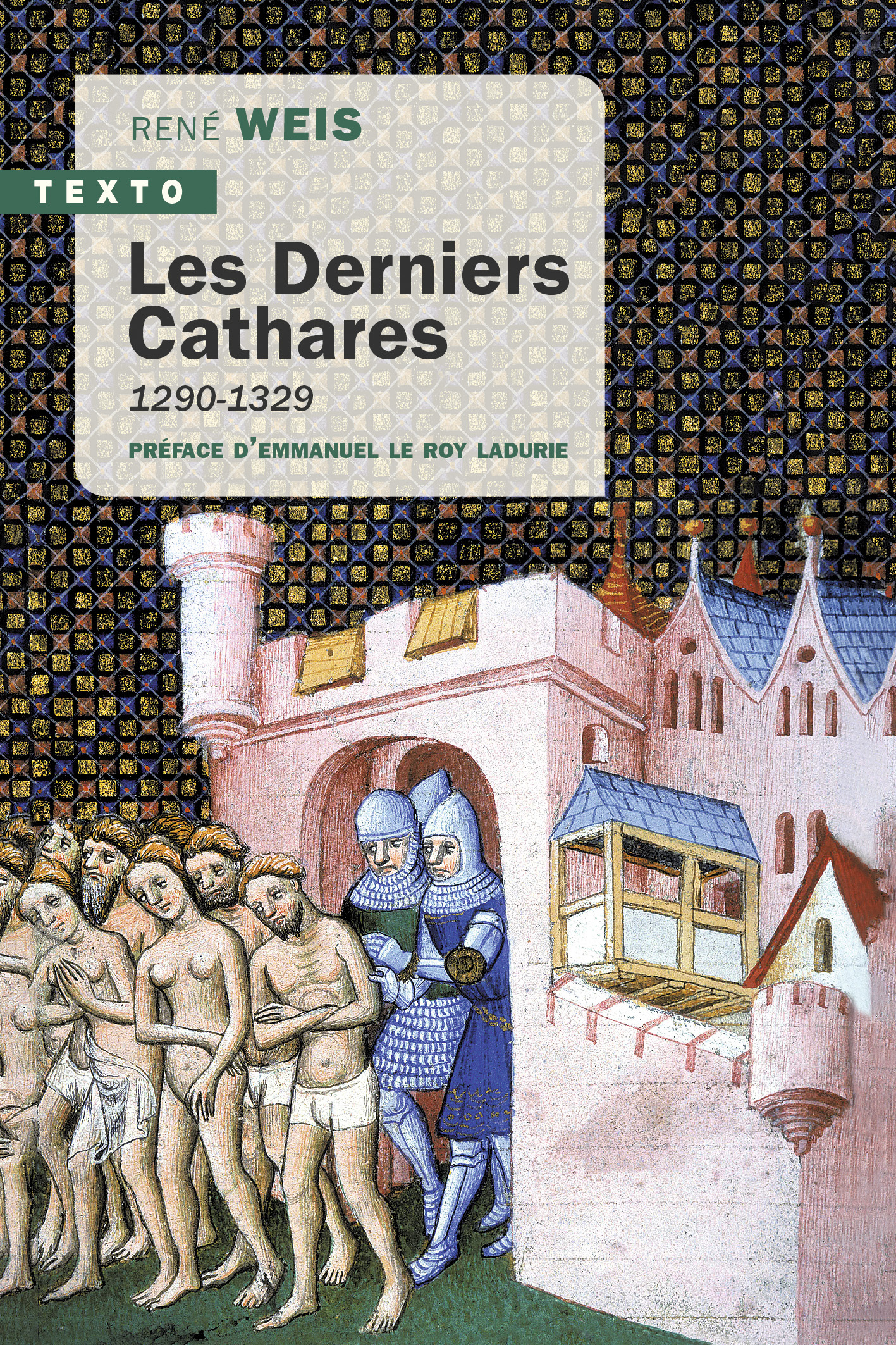 Les derniers Cathares - René Weis - TALLANDIER