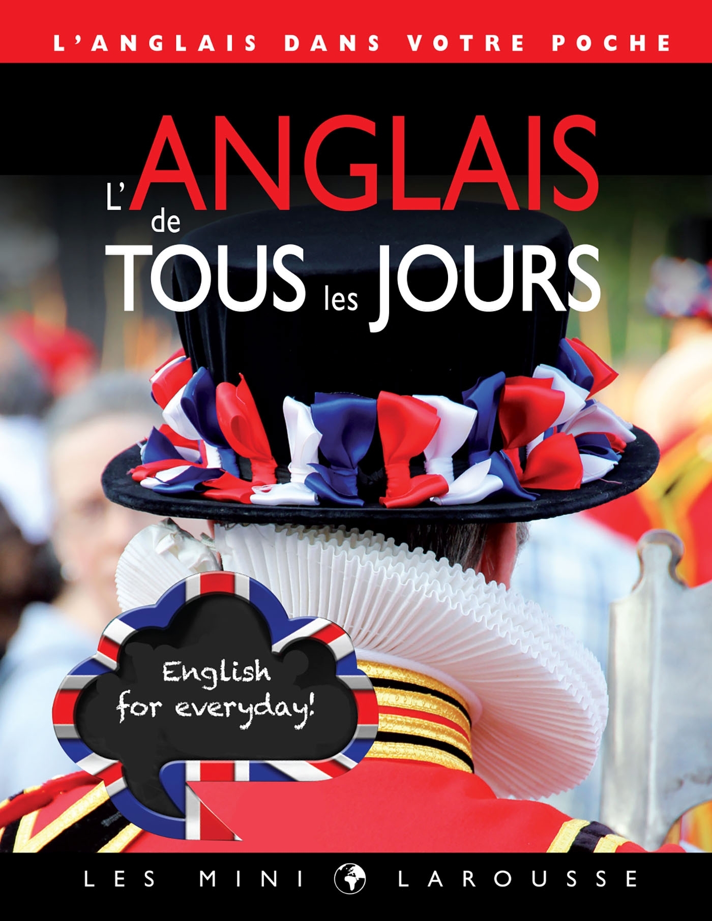 L'anglais de tous les jours -  Collectif - LAROUSSE