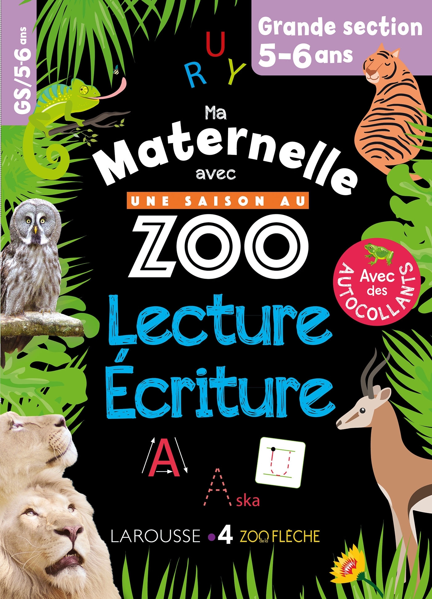 Ma maternelle avec Une Saison Au Zoo GS lecture-écriture - Aurore Meyer - LAROUSSE