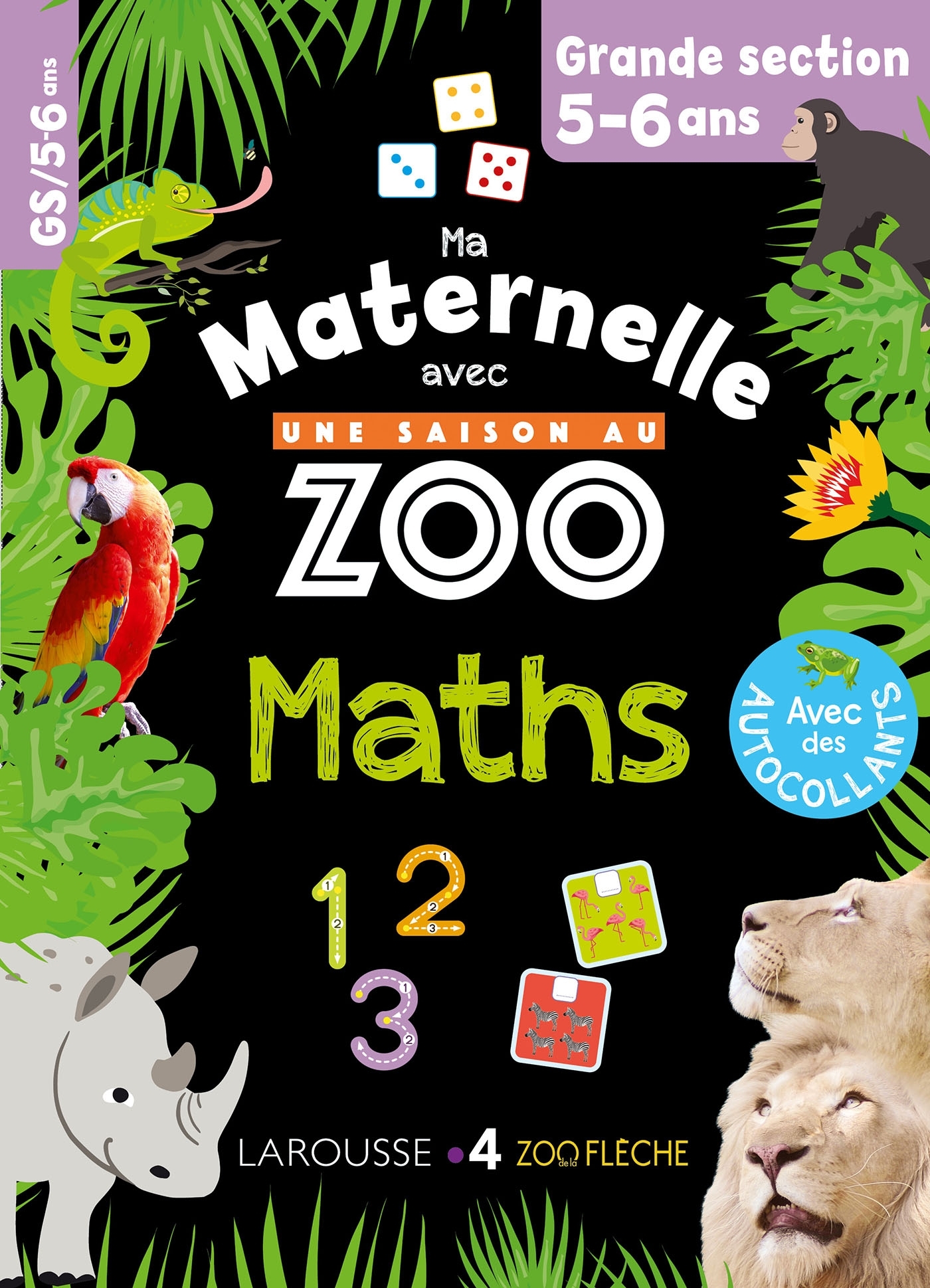 Ma maternelle avec Une Saison Au Zoo GS - numération - calcul - Aurore Meyer - LAROUSSE