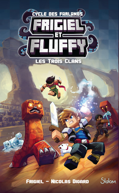 Frigiel et Fluffy - tome 1 Les trois clans -  Frigiel - SLALOM