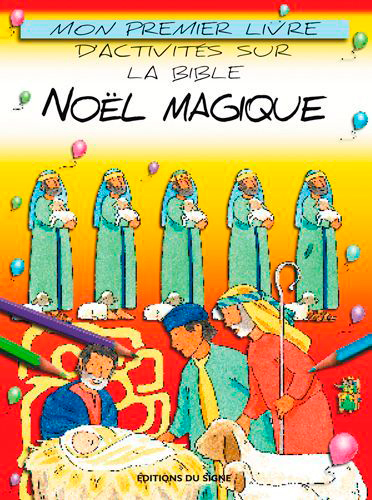 Noël Magique Mon 1Er Livre D'Activités -  - SIGNE