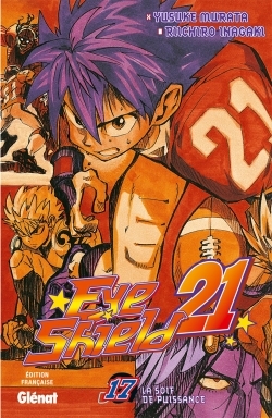 Eyeshield 21 - Tome 17 - Riichirô Inagaki - GLENAT